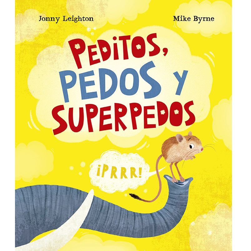 Peditos, pedos y superpedos Peditos, pedos y superpedos
